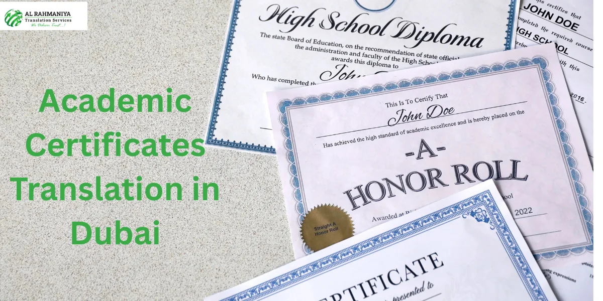 Academic Certificates Translation in Dubai