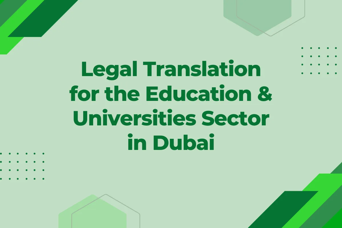 Legal Translation for the Education & Universities Sector in Dubai