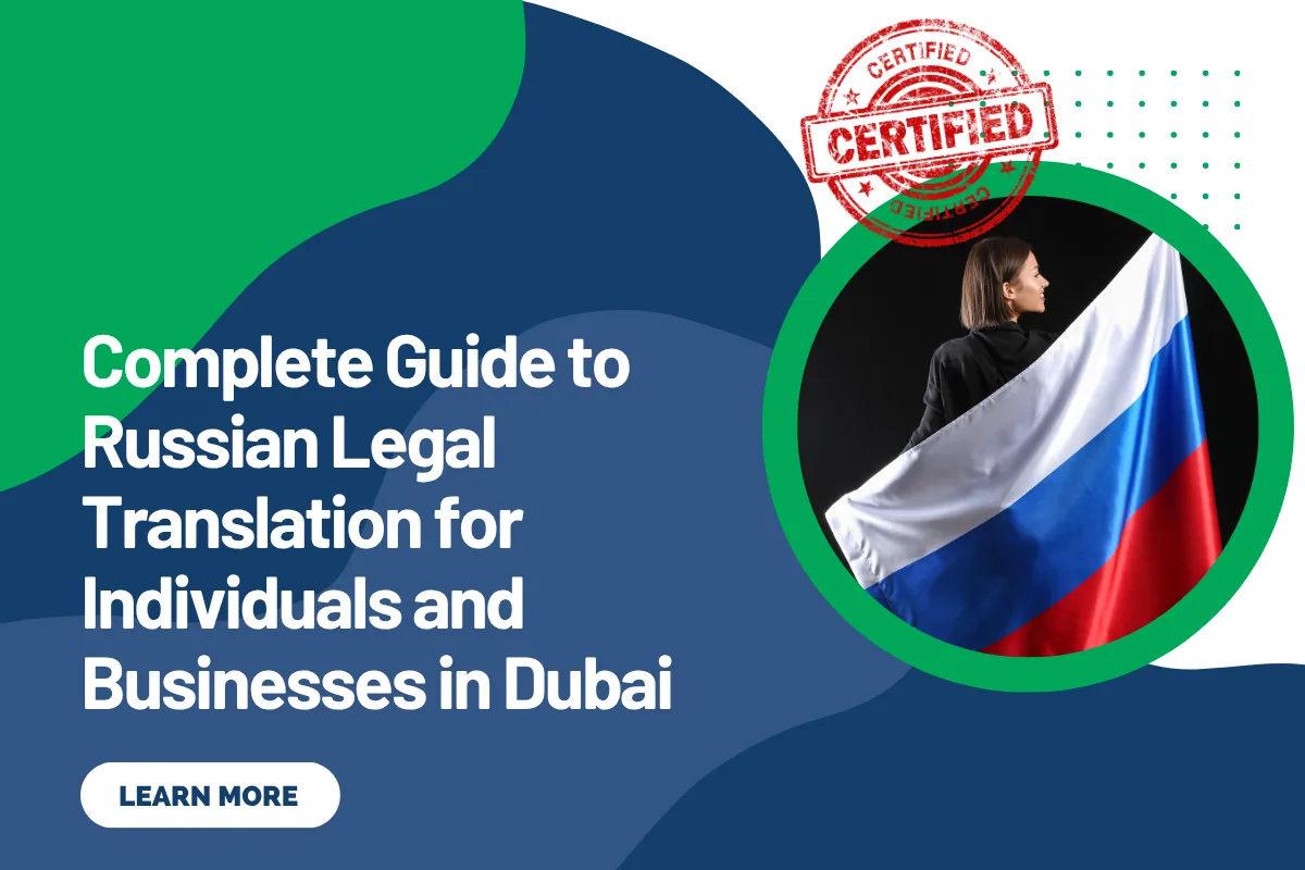 Complete Guide to Russian Legal Translation for Individuals and Businesses in Dubai