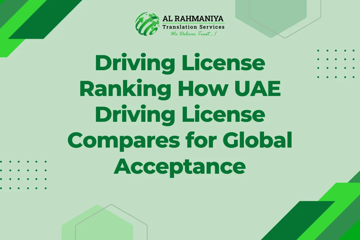 Driving License Ranking How UAE Driving License Compares for Global Acceptance