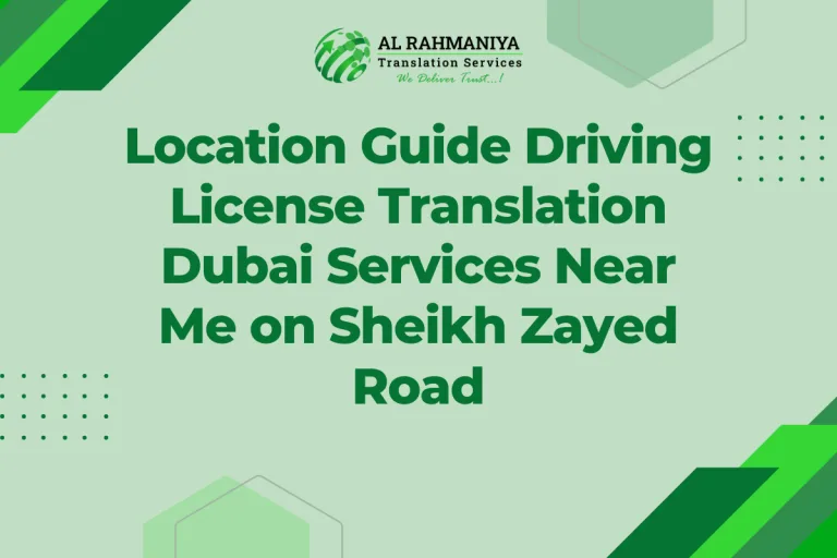 Location Guide Driving License Translation Dubai Services Near Me on Sheikh Zayed Road