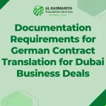 Documentation Requirements for German Contract Translation for Dubai Business Deals