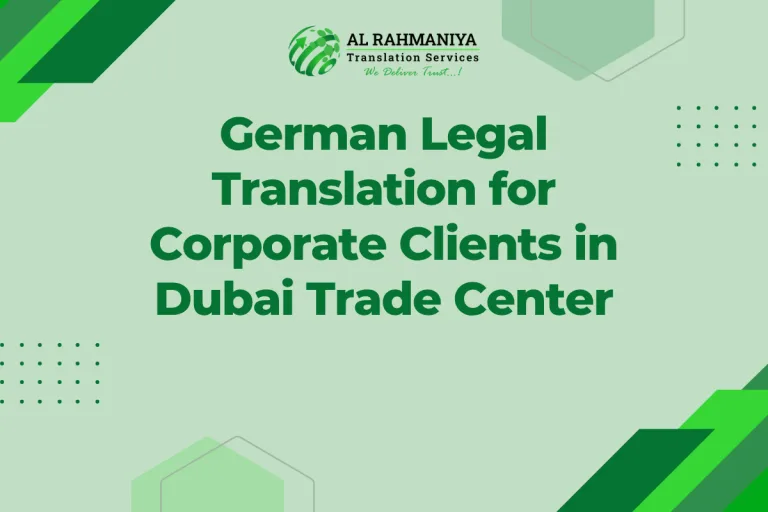German Legal Translation for Corporate Clients in Dubai Trade Center