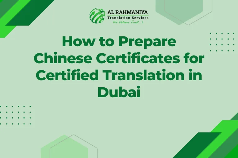 How to Prepare Chinese Certificates for Certified Translation in Dubai