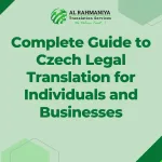 Complete Guide to Czech Legal Translation for Individuals and Businesses