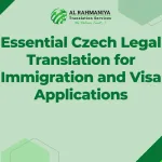 Essential Czech Legal Translation for Immigration and Visa Applications
