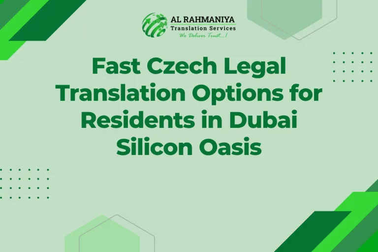Fast Czech Legal Translation Options for Residents in Dubai Silicon Oasis