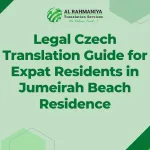 Legal Czech Translation Guide for Expat Residents in Jumeirah Beach Residence