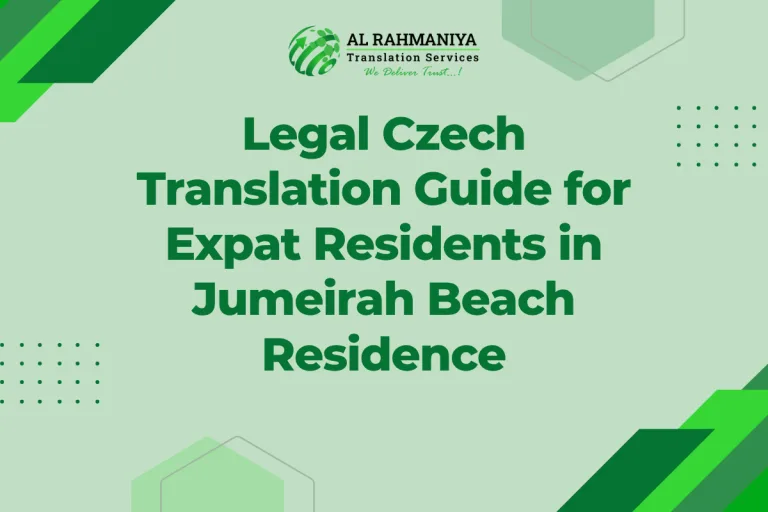 Legal Czech Translation Guide for Expat Residents in Jumeirah Beach Residence