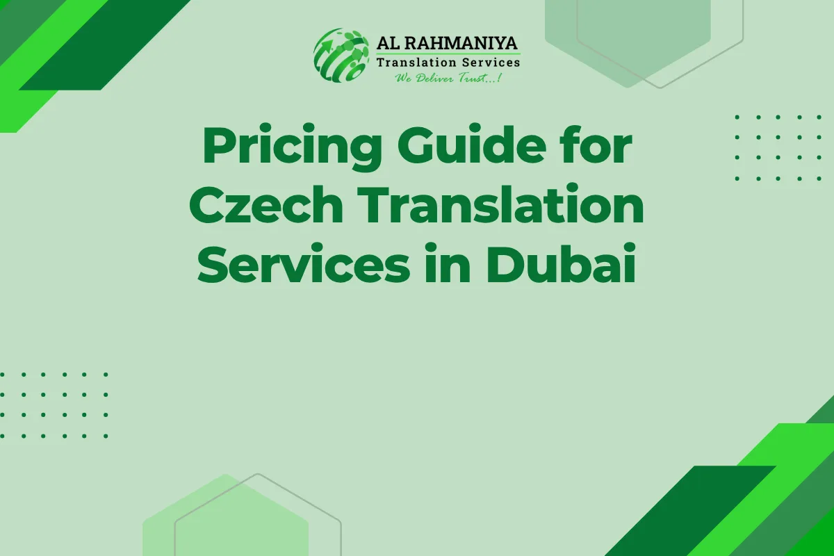 Pricing Guide for Czech Translation Services in Dubai