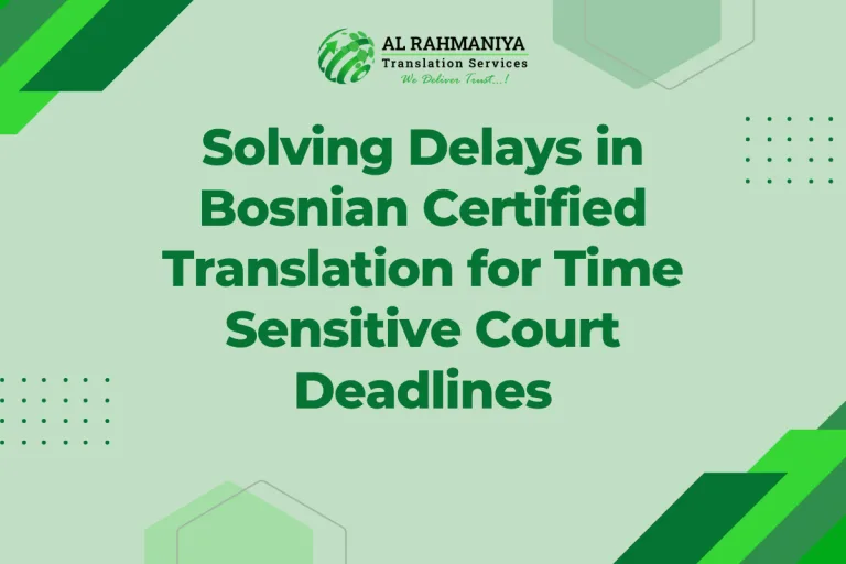 Solving Delays in Bosnian Certified Translation for Time Sensitive Court Deadlines