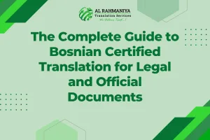 The Complete Guide to Bosnian Certified Translation for Legal and Official Documents