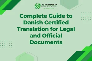 Complete Guide to Danish Certified Translation for Legal and Official Documents