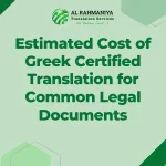 Estimated Cost of Greek Certified Translation for Common Legal Documents
