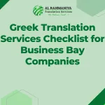 Greek Translation Services Checklist for Business Bay Companies