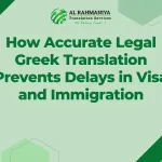 How Accurate Legal Greek Translation Prevents Delays in Visa and Immigration