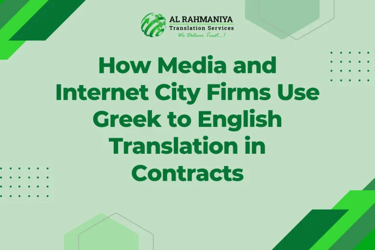 How Media and Internet City Firms Use Greek to English Translation in Contracts