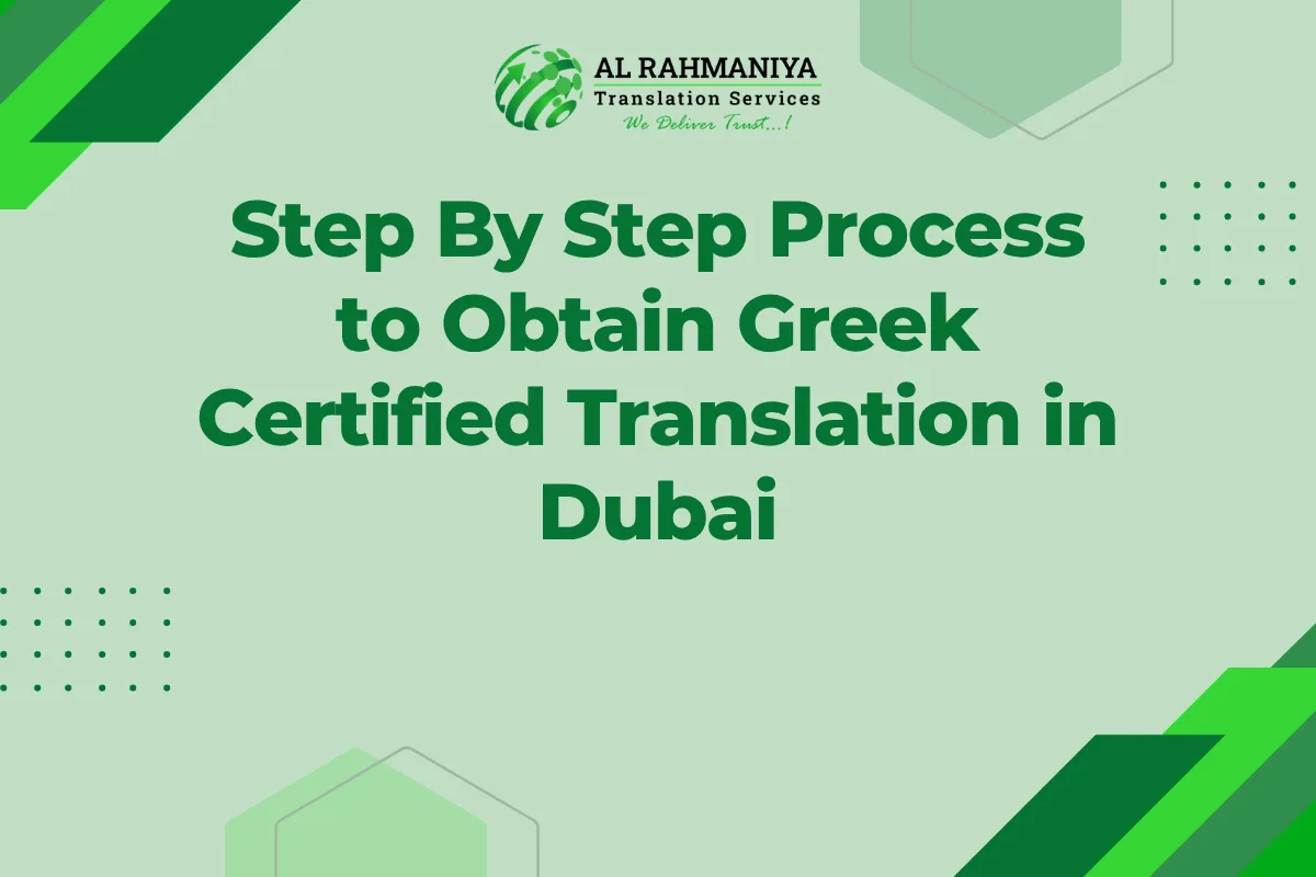 Step By Step Process to Obtain Greek Certified Translation in Dubai