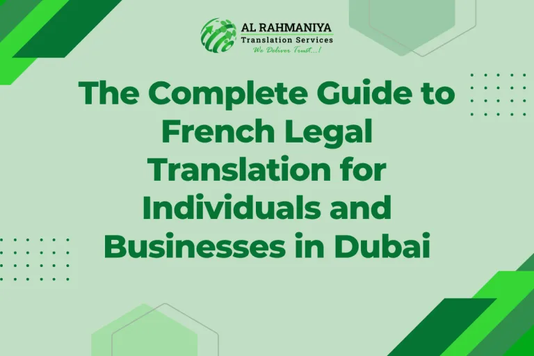 The Complete Guide to French Legal Translation for Individuals and Businesses in Dubai